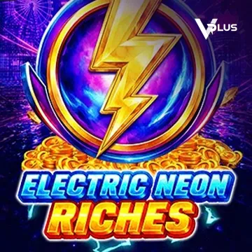 Vplus : Electric Neon Riches - ADAGAMING168
